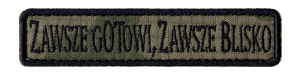 ZAWSZE GOTOWI, ZAWSZE BLISKO motto WOT naszywka wz2010 US-21 rzep