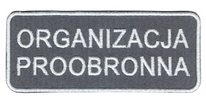 ORGANIZACJA PROOBRONNA naszywka szara 12x5 cm rzep